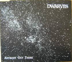 The Dwarves : Anybody Out There